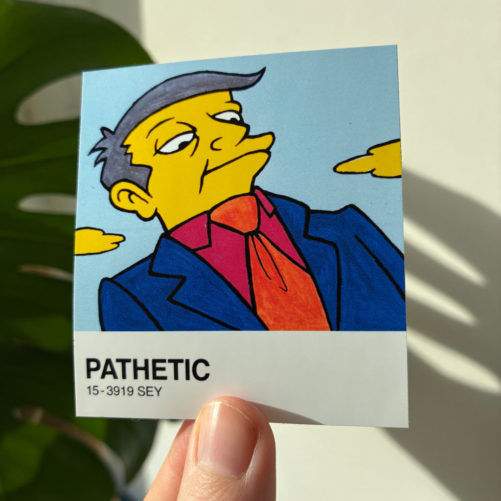 Pathetic - Vinyl Sticker